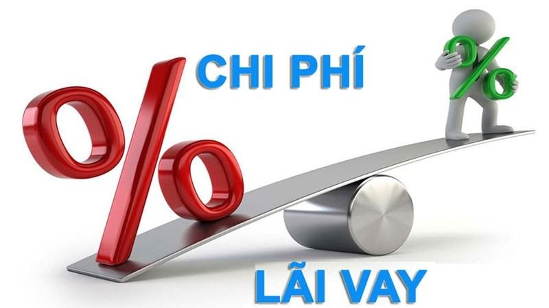 Chi phí lãi vay là gì? Và thông tin liên quan đến chi phí lãi vay