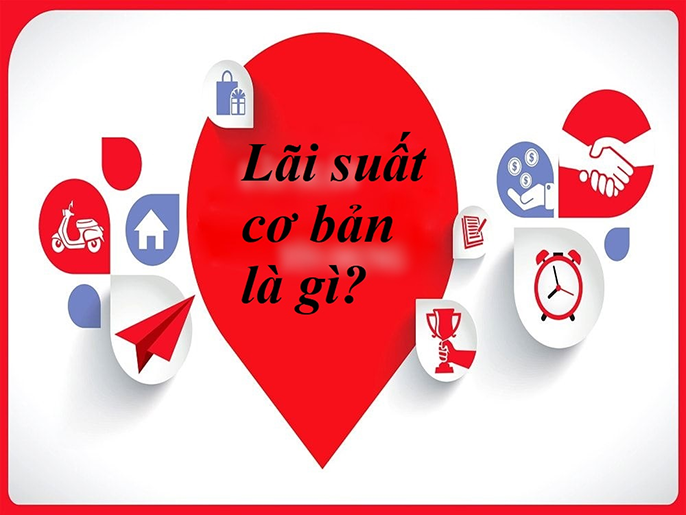 Tổng hợp các loại lãi suất hiện nay khi vay tiền